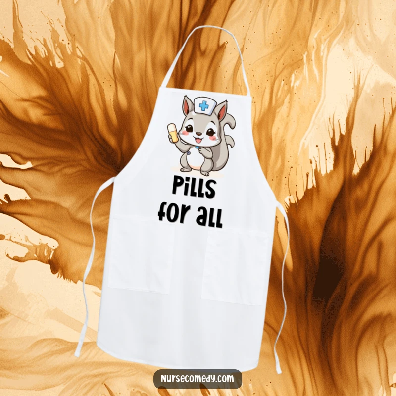 Funny Squirrel Nurse Apron: a cheerful squirrel offers a pill, ideal for a humorous kitchen setting.