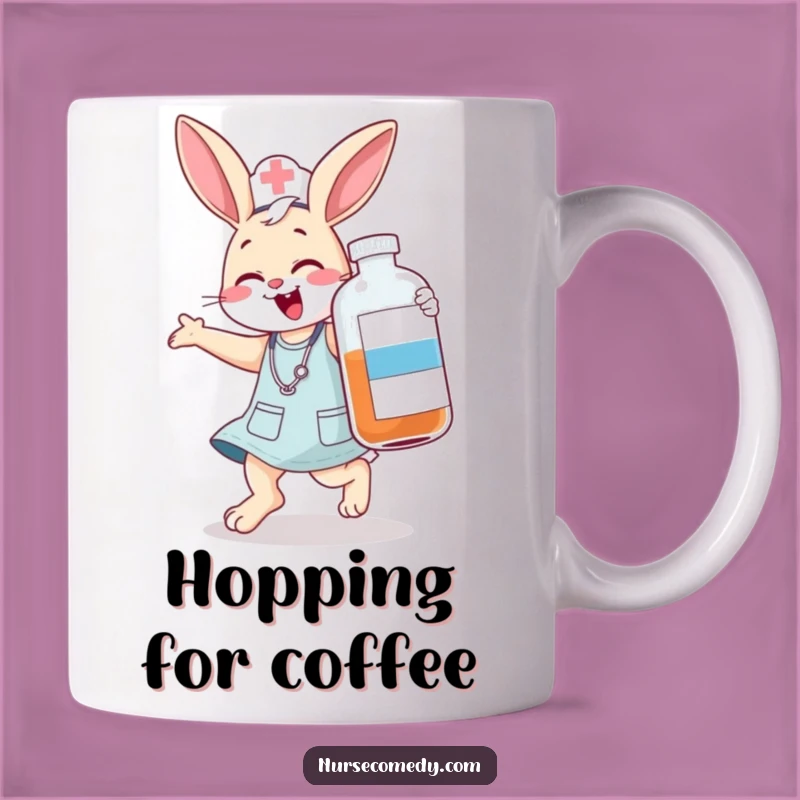 Funny Bunny Nurse Mug - A Hilarious Gift for Hopping Healthcare Heroes