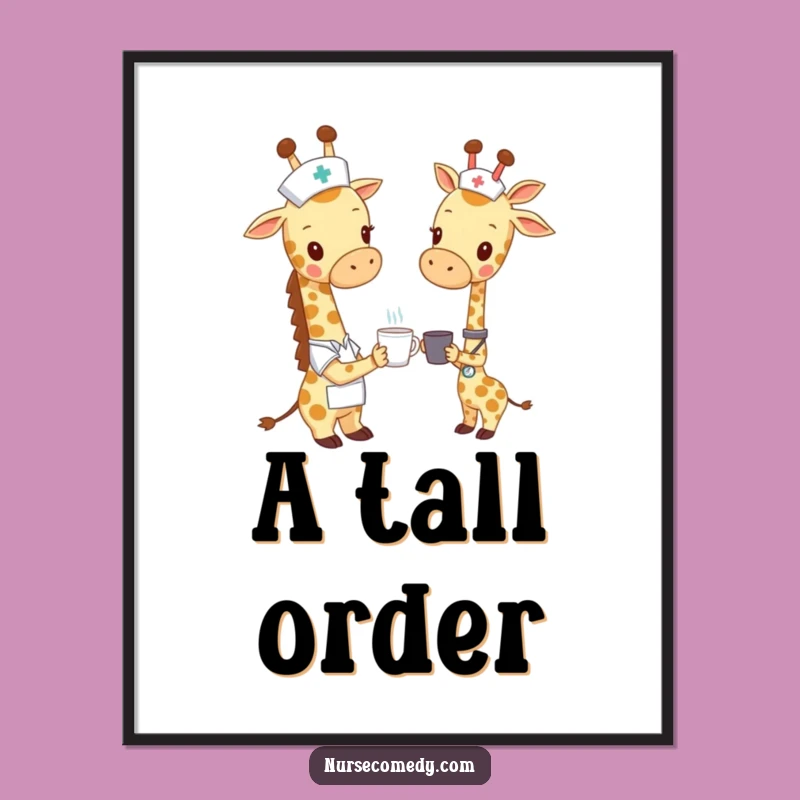 Funny Giraffe Nurse Digital Art - Instant Kindness for Your Walls, A Fun Gift!