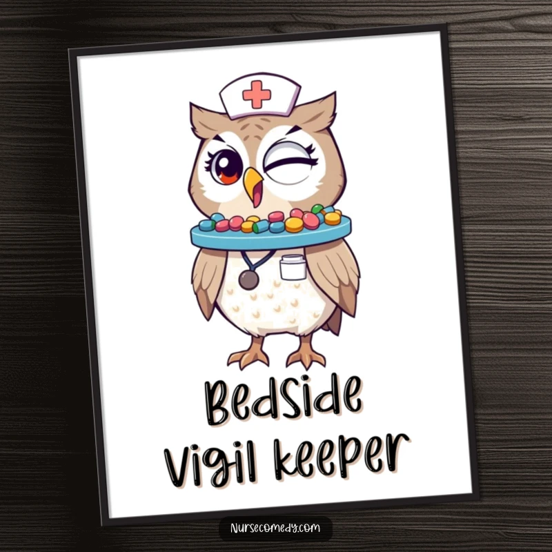 Funny Winking Owl Nurse Digital Art: A downloadable print of a winking owl nurse character balancing a tray of colorful pills on its beak.