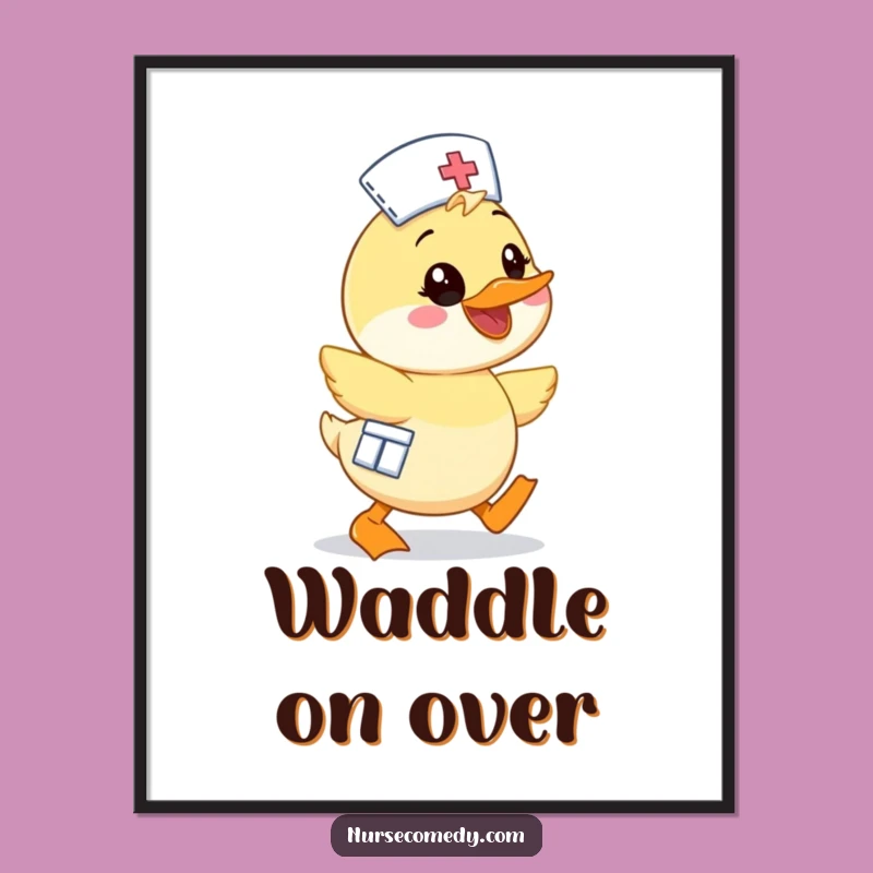 Funny Kawaii Duck Nurse Digital Art - Waddling Character Cute Printable Gift