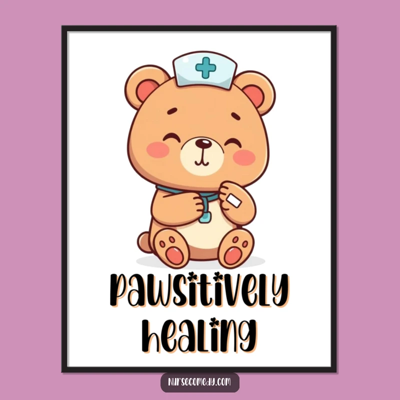 Funny Bear Nurse Poster - Whimsical Wall Art for Gentle Care