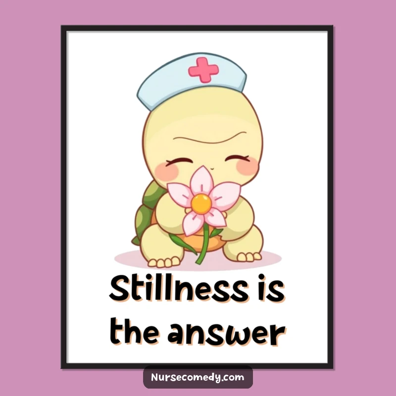 Funny Turtle Nurse Poster: Calming Flower Art for a Humorous Home Decor Gift