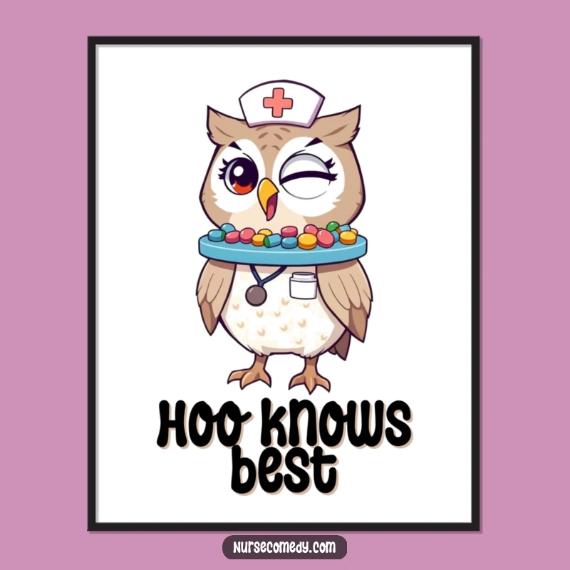 Funny Winking Owl Nurse Art Print: Add Whimsy to Your Walls, A Hilarious Gift Idea