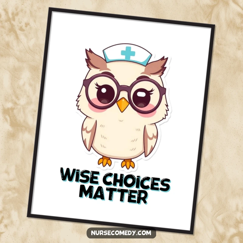 Funny Kawaii Owl Nurse PosterPeering Through Oversized Spectacles with a Smile, Intelligent Wall Art, Funny Gift