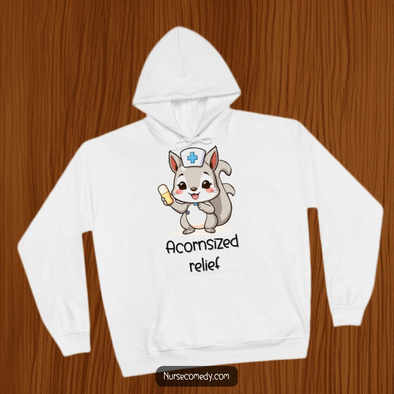 Funny Squirrel Nurse Hoodie: a cheerful squirrel holds out a pill, a warm and funny gift.
