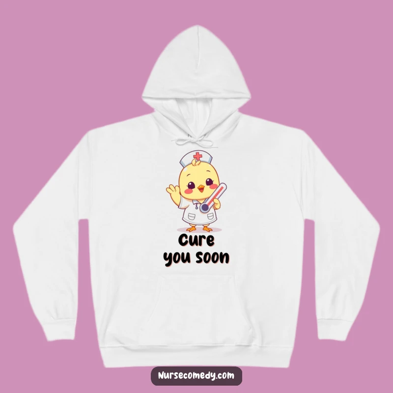 Cozy Chick Nurse Hoodie: Comfort and Care Funny Gift