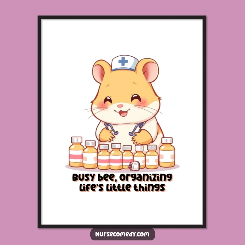 Funny Free Printable Wall Art: Hamster Nurse Organizing - Humorous Downloadable Art
