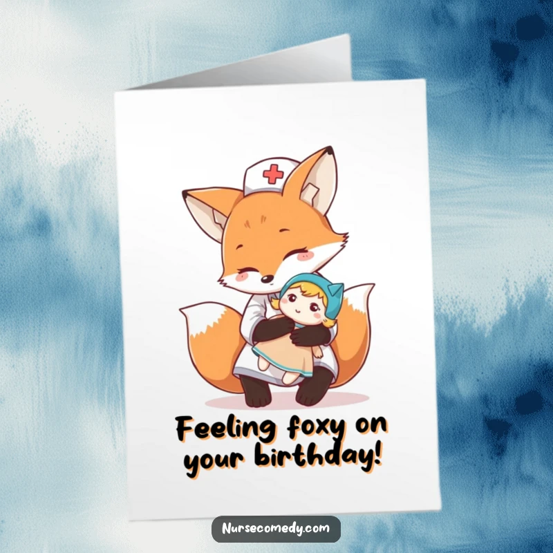 Funny Free Printable birthday card: A cute fox nurse gives a comforting hug to a doll, spreading birthday cheer.
