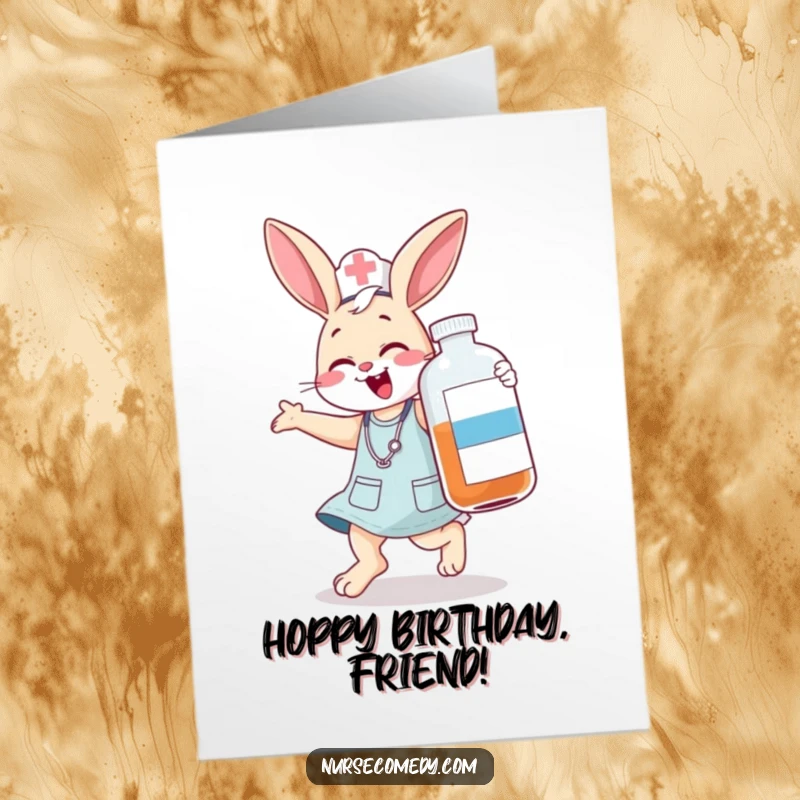 Funny Free Printable Birthday Card: Jumping bunny nurse giggles while carrying a huge medicine bottle, wishing a happy birthday with energy.