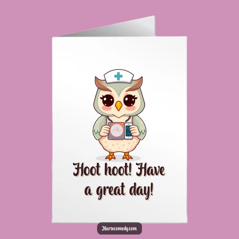 Free Printable Funny Owl Nurse Birthday Card - Quirky Downloadable Gift