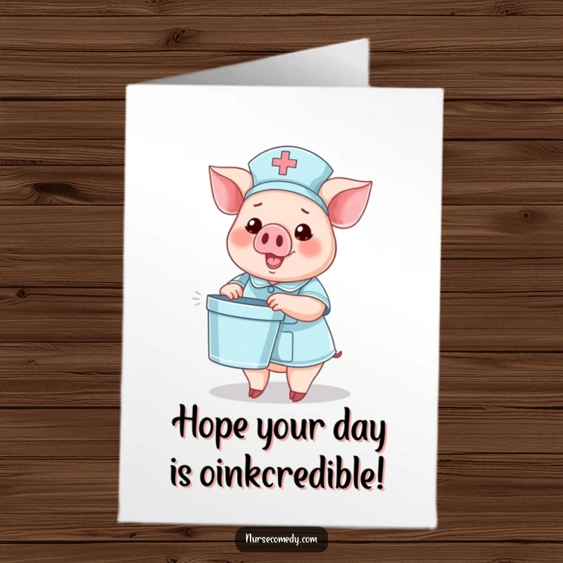 Funny Free Printable Birthday Card: A cheerful pig nurse character waves while holding a tiny bedpan.