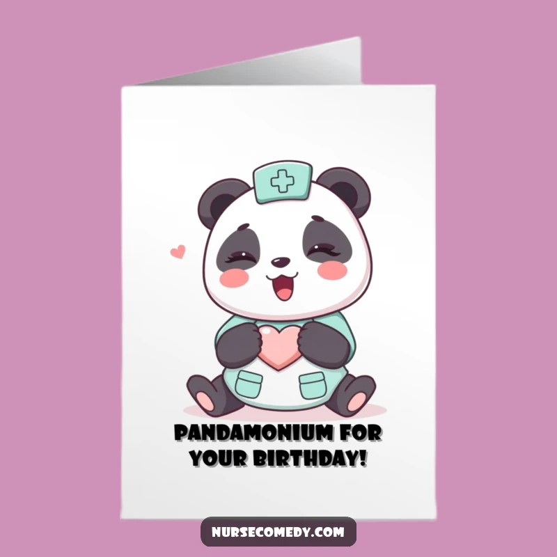 Free Printable Panda Nurse Birthday Card: Funny Hugging ICU Doctor Downloadable Gift