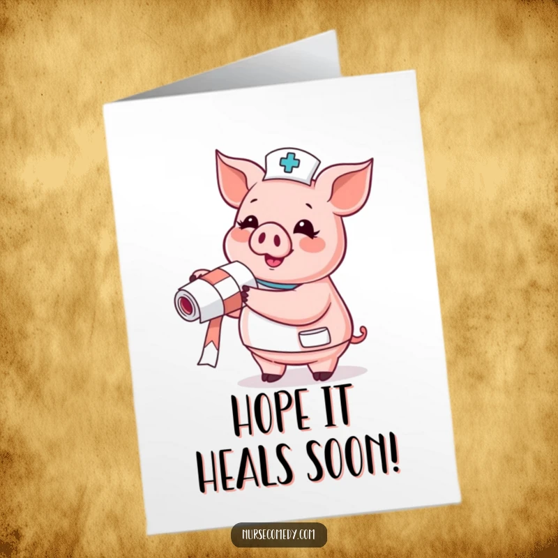 Free Printable Birthday Card: Pig nurse gleefully holding a bandage roll, funny animal lover gift.