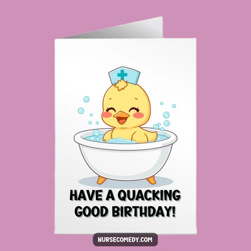 Free Printable Birthday Card: Funny Duckling Nurse Bath Time - Downloadable Gift