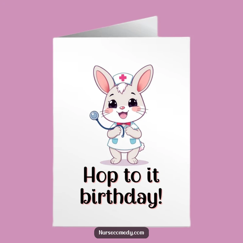 Free Printable Birthday Card: Funny Bunny Nurse, Stethoscope Bounce, Downloadable Gift