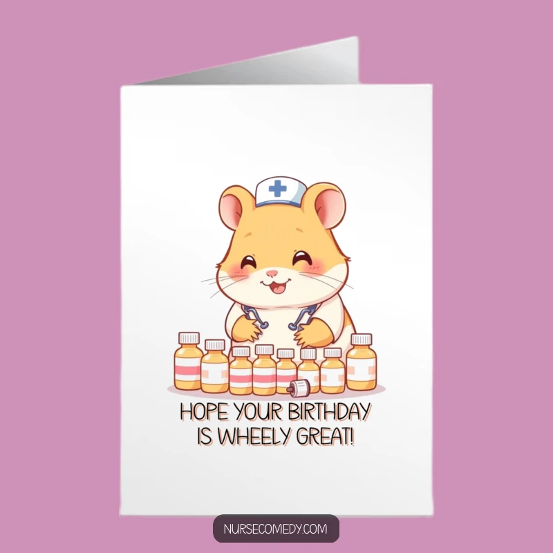 Free Printable Birthday Card: Hamster Nurse Organizing Meds - Downloadable Gift