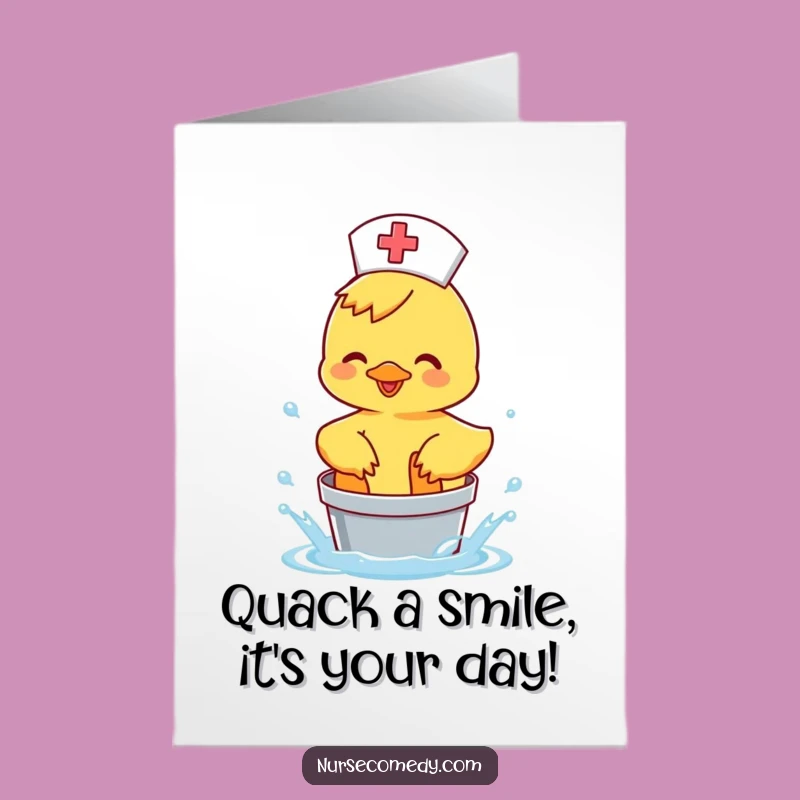 Free Printable Duck Nurse Birthday Card - Funny Splashy Downloadable Gift