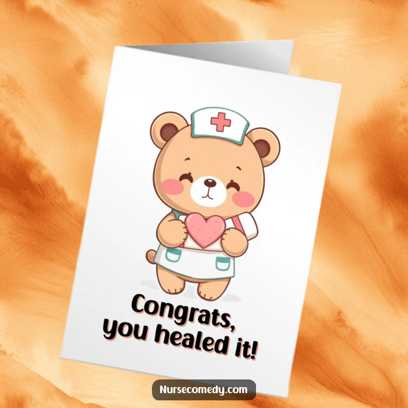 Funny Free Printable Congratulations Card: A gentle bear nurse character presenting a bandage adorned with a loving heart symbol.