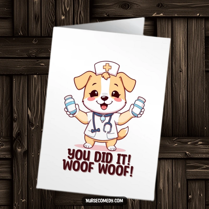 Funny Free Printable Congratulations Card: A kawaii dog nurse humorously juggling medicine bottles, celebrating a big win.