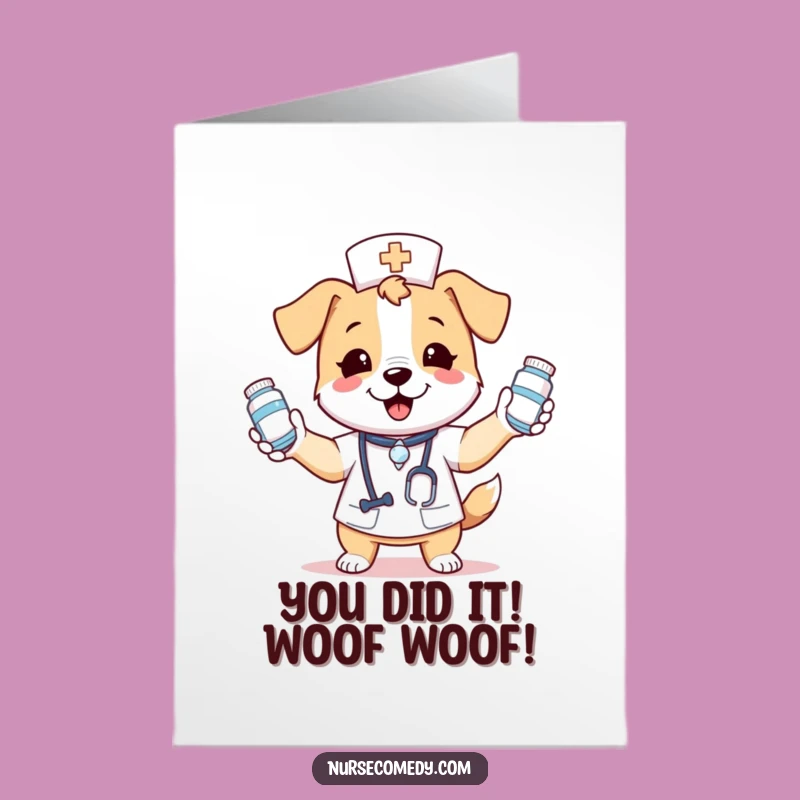 Free Printable Dog Nurse Congrats Card: Kawaii Juggler, Downloadable Cheer, Funny Gift