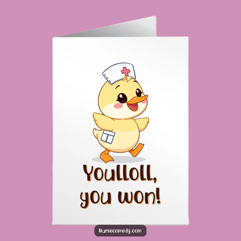 Free Printable Duck Nurse Congrats Card: Waddle-y Funny Doctor Downloadable Celebration