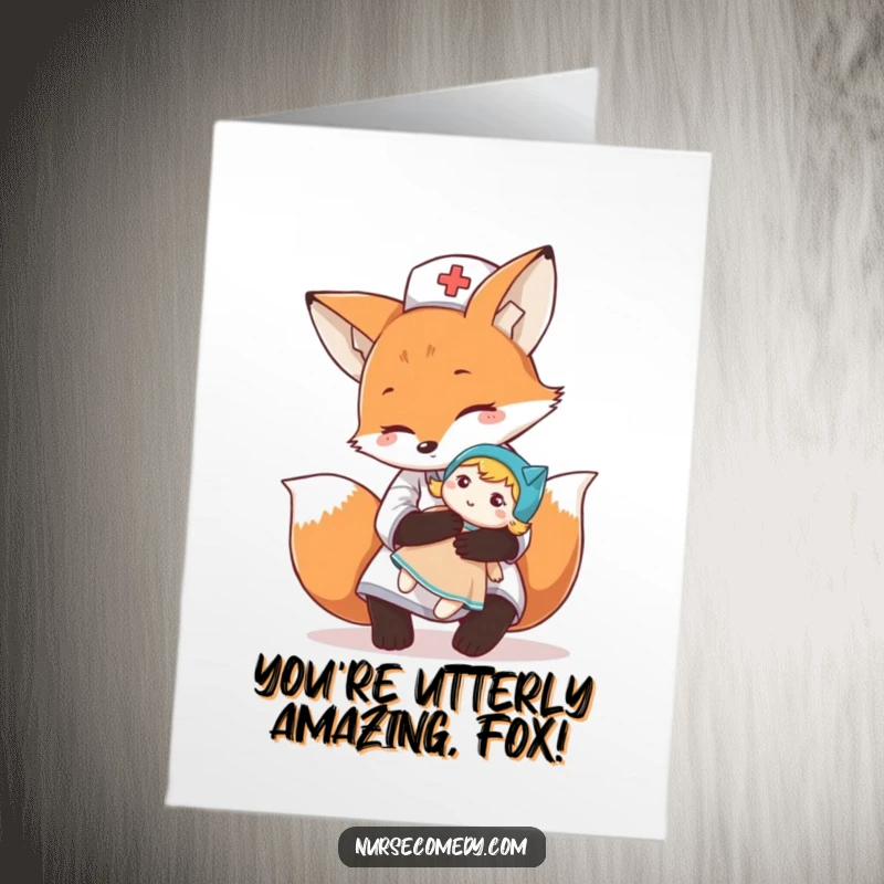 Funny Free Printable congratulations card: A gentle fox nurse hugs a doll, conveying warm wishes and support.