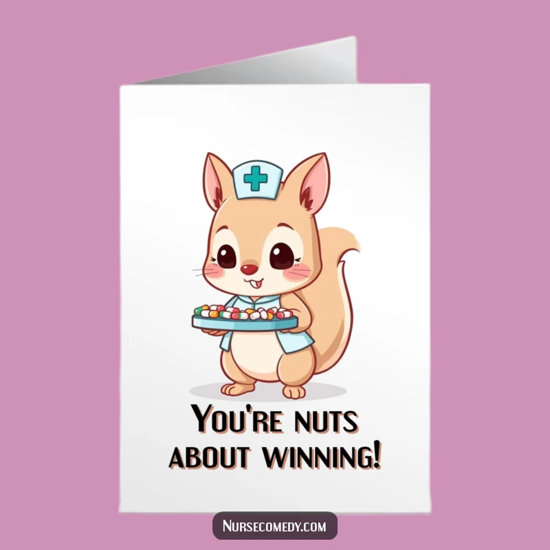 Free Printable Funny Squirrel Nurse Congrats Card - Swift Success Download