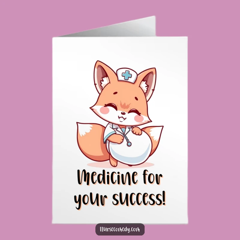 Free Printable Congrats Card: Funny Nurse Fox Pill Greeting - Instant Download