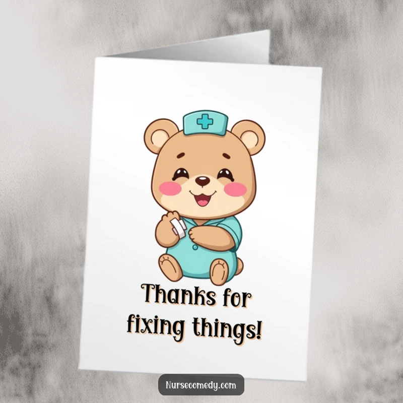 Funny Free Printable Thank You Card: Happy bear nurse character cheerfully bandages a tiny paw with a big smile, conveying sincere thanks.