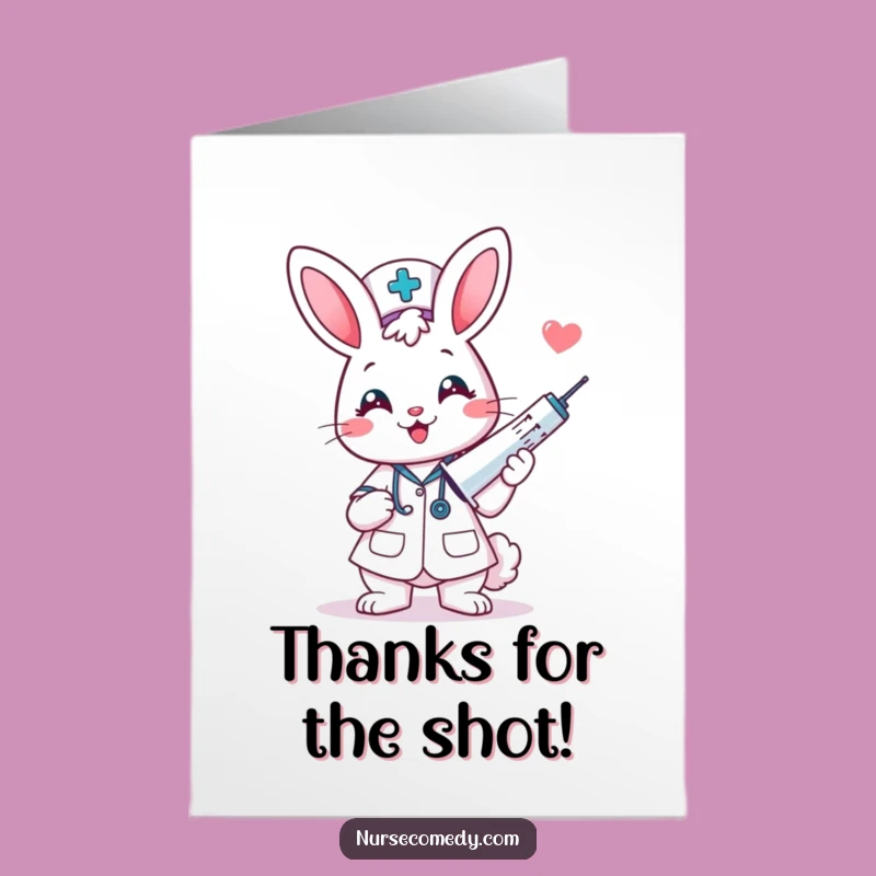 Free Printable Bunny Nurse Thank You Card: Giant Syringe Kawaii Download