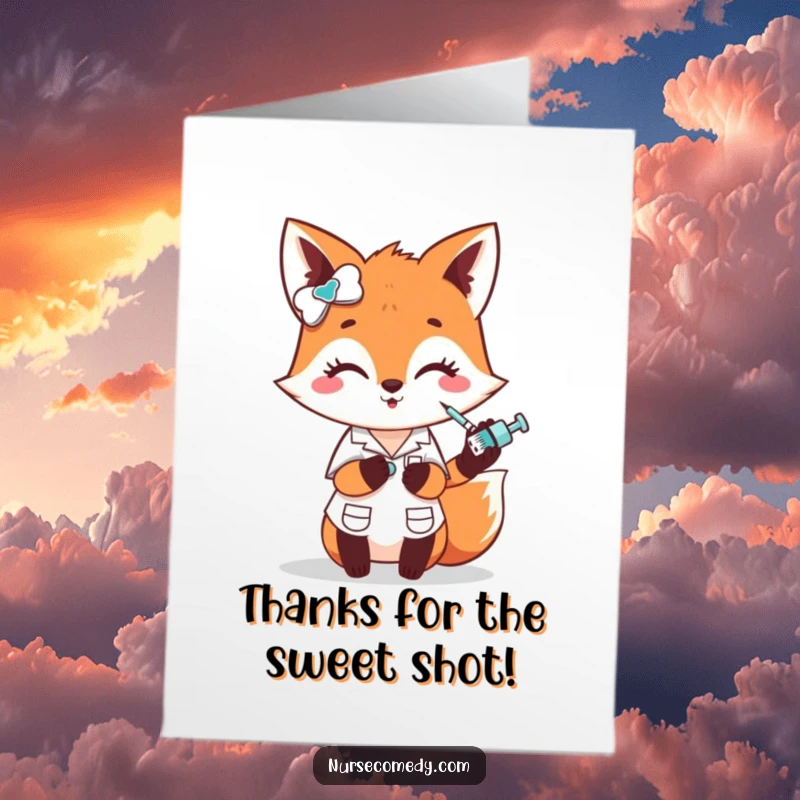 Funny Free Printable Thank You Card: A cute fox nurse character happily administers a tiny, playful poke with a small syringe, saying thank you.
