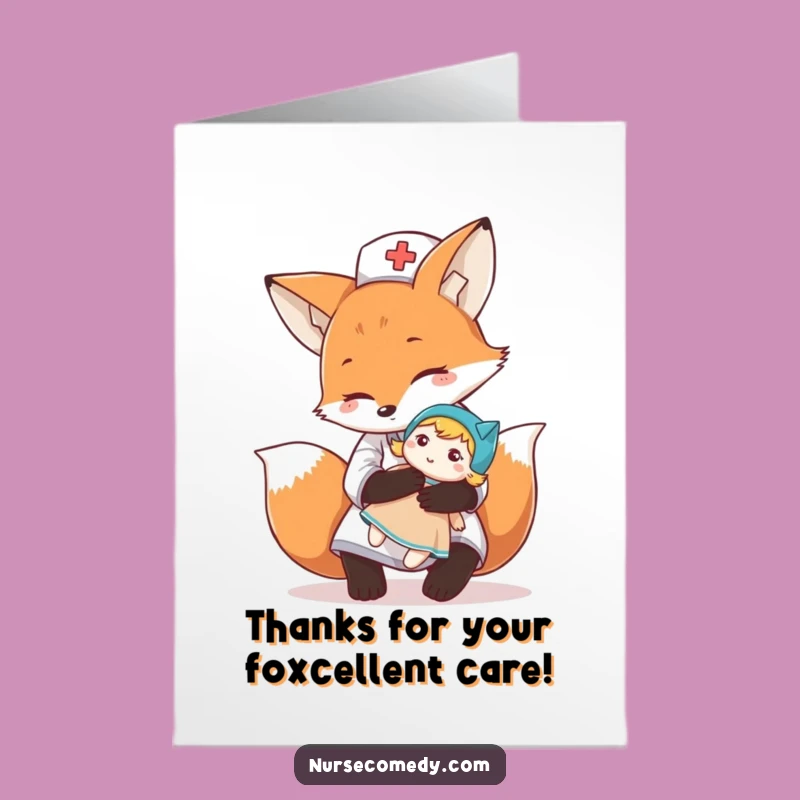 Free Printable Fox Nurse Thank You Card: Hugging Doll DL Gift
