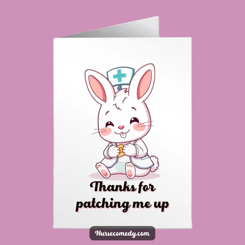 Free Printable Thank You Card: Bunny Nurse's Thanks!