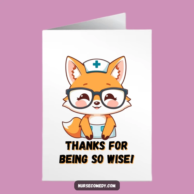 Free Printable Fox Nurse Thank You Card: Grateful, Funny Downloadable Gift
