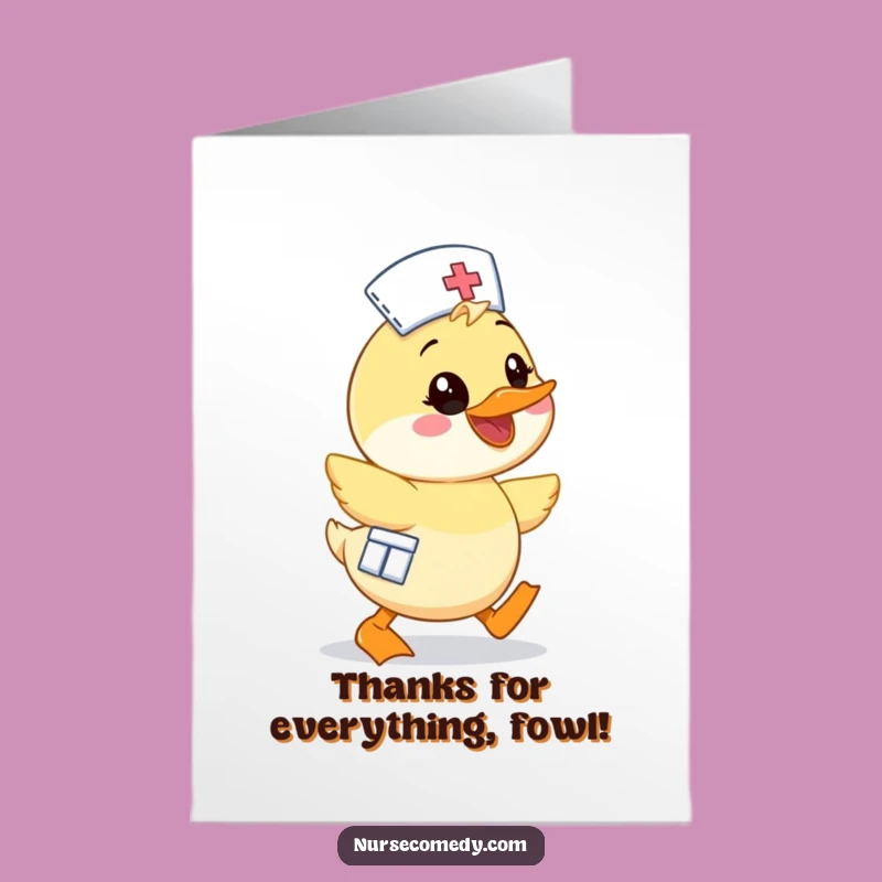 Free Printable Duck Nurse Thank You Card: Waddle-y Funny Doctor Downloadable Gift