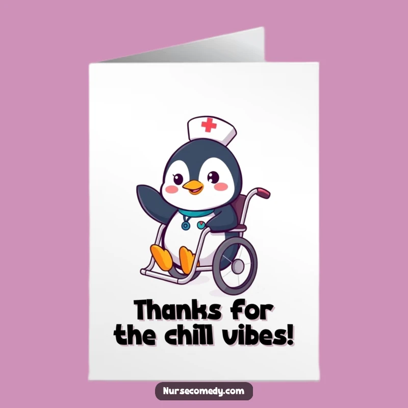 Penguin Nurse Free Printable Thank You Card - Cheerful Wheelchair Wave Greeting for Gratitude