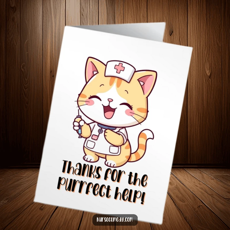 Funny Free Printable Thank You Card: A happy cat nurse holds a syringe, offering thanks for exceptional care.