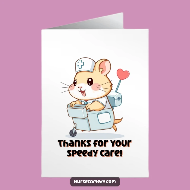 Free Printable Thank You Card: Hamster Nurse's Swift Thanks, Cheerful Downloadable Gift