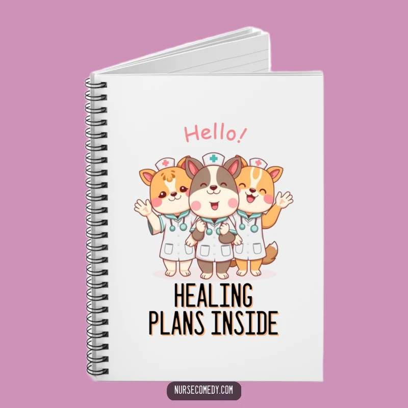 Funny Animal Nurse Notebook: Jot Down Ideas with Cheerful Hellos, Cute Journal