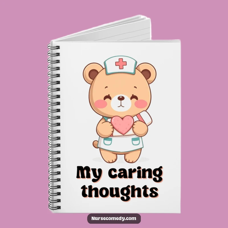 Funny Bear Nurse Notebook - Jot Down Healing Thoughts, Gift!