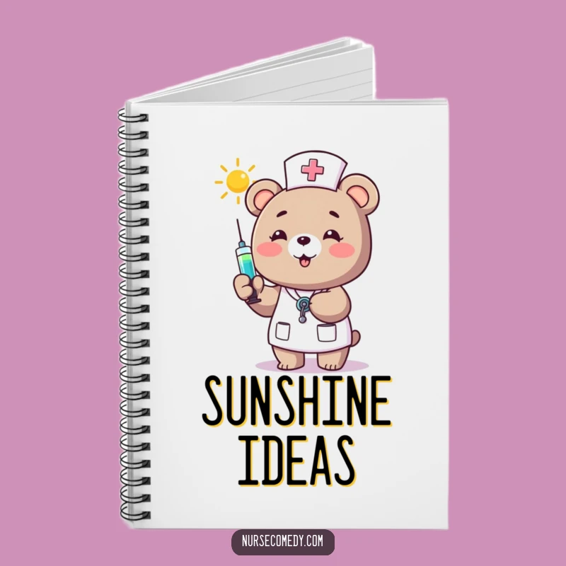 Funny Bear Nurse Notebook - Jot Down Notes with Sunshine