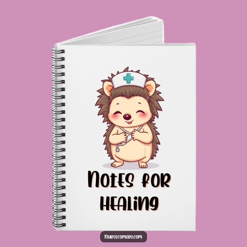 Funny Hedgehog Nurse Notebook: Journal for Notes by Caring Healthcare Pros