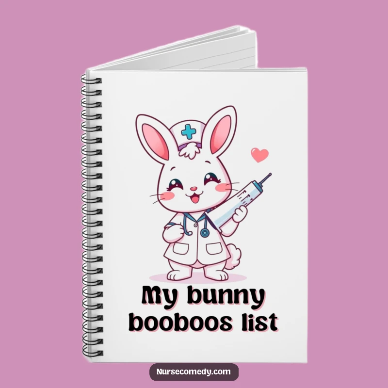 Funny Kawaii Bunny Nurse Notebook - Jot Down Happy Thoughts