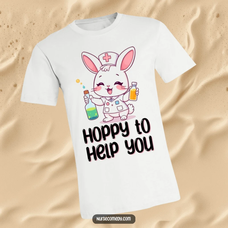 Funny T-Shirt: A cheerful bunny nurse excitedly administers a bright, colorful potion. Fun and energetic medical humor.