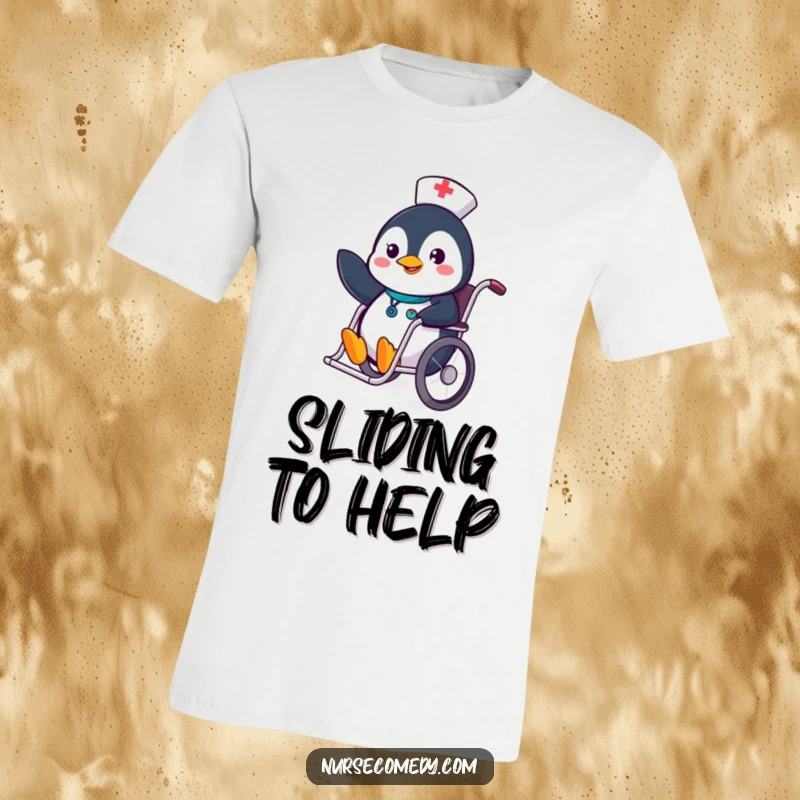 Funny Penguin Nurse T-Shirt with a cheerful penguin nurse sliding in a wheelchair and waving, designed for laughs.