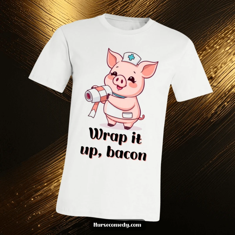 Funny Pig Nurse T-Shirt: gleeful pig holding a bandage roll, perfect for a humorous medical gift.