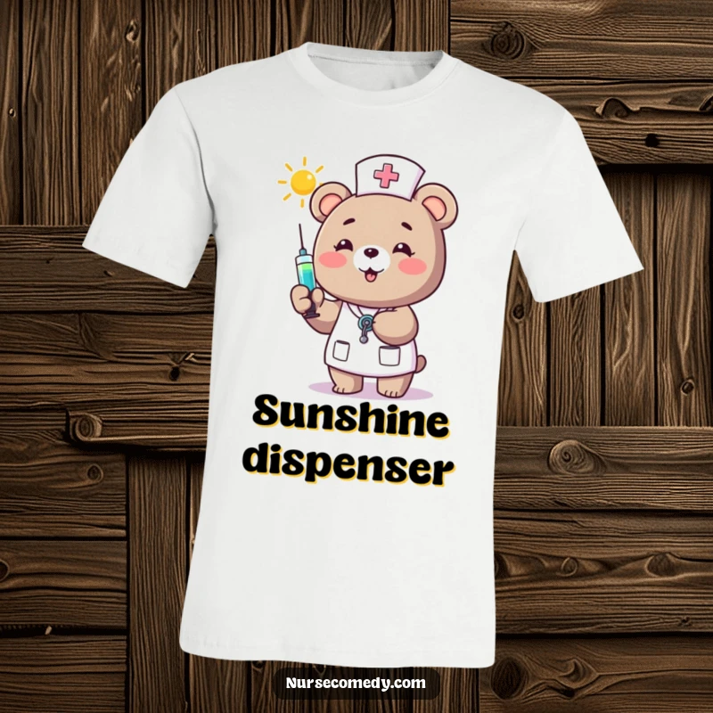Funny Bear Nurse T-Shirt: A cheerful bear nurse hands out a syringe of sunshine, symbolizing hope and happiness in this comfortable tee.