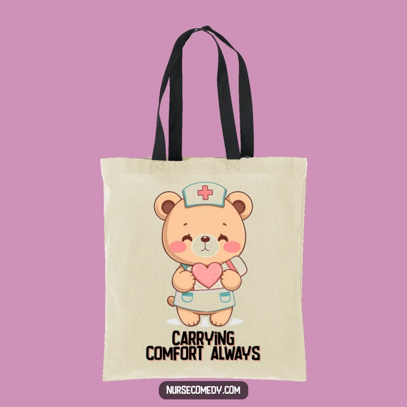 Funny Bear Nurse Tote Bag - Carry Comfort, Practical Gift!
